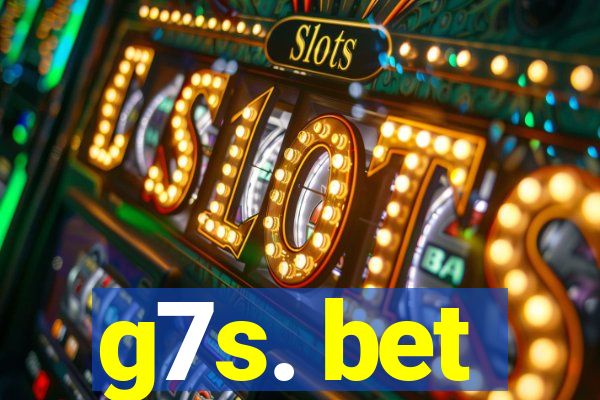 g7s. bet